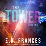 The Tower, E.K. Frances