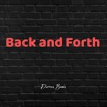 Back and Forth, Darrius Banks