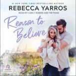 Reason to Believe, Rebecca Yarros