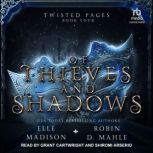 Of Thieves and Shadows, Elle Madison