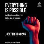 Everything Is Possible, Joseph Fronczak