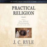 Practical Religion, J. C. Ryle