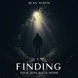 Finding Your Way Back Home, Sean Austin