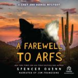 A Farewell to Arfs, Spencer Quinn