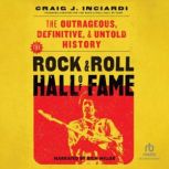 The Rock  Roll Hall of Fame, Craig J. Inciardi