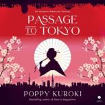 Passage to Tokyo, Poppy Kuroki