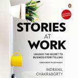 Stories At Work, Indranil Chakraborty