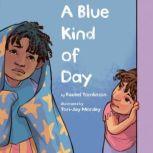 A Blue Kind of Day, Rachel Tomlinson