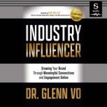 Industry Influencer, Glenn Vo