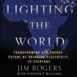 Lighting the World, Jim Rogers