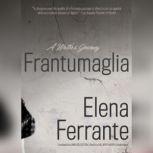 Frantumaglia, Elena Ferrante