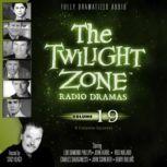 The Twilight Zone Radio Dramas, Volum..., Various Authors