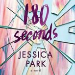 180 Seconds, Jessica Park
