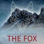 The Fox, Solveig Palsdottir