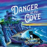 Danger at the Cove, Hannah Dennison