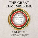 The Great Remembering, June Cohen