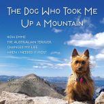 The Dog Who Took Me Up a Mountain, Joseph Cosgriff