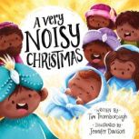 A very noisy christmas, Tim Thornborough