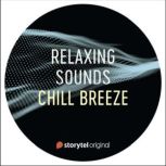 Chill Breeze, Lukas Akerberg Lundh