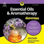 Essential Oils  Aromatherapy For Dum..., Kathi Keville