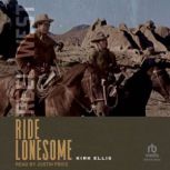 Ride Lonesome, Kirk Ellis