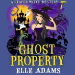 Ghost Property, Elle Adams