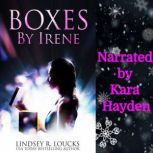 Boxes By Irene, Lindsey R. Loucks