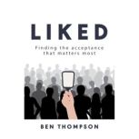 Liked, Ben Thompson