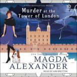 Murder at the Tower of London, Magda Alexander