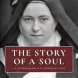 The Story of a Soul, Therese of Lisieux
