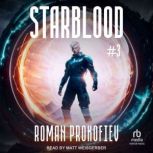 Starblood 3, Roman Prokofiev