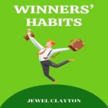 WINNERS HABITS, JEWEL CLAYTON