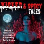 Wicked  Spicy Tales, Ruan Willow