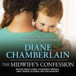 The Midwife's Confession, Diane Chamberlain
