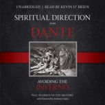 Spiritual Direction From Dante Avoiding the Inferno, Paul Pearson of the Oratory