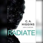 Radiate, C.A. Higgins