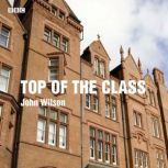 Top of the Class, John Wilson