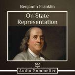 On State Representation, Benjamin Franklin