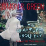 The Unnatural Inquirer, Simon R. Green