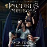Incubus Mini-Boss, Jack Porter
