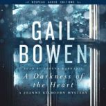 A Darkness of the Heart, Gail Bowen