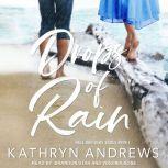 Drops of Rain, Kathryn Andrews