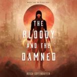 The Bloody and the Damned, Becca Coffindaffer