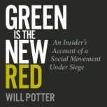 Green Is the New Red, Will Potter