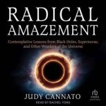 Radical Amazement, Judy Cannato