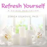 Refresh Yourself, Zorica Gojkovic
