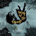 Son of the Deep, K. B. Hoyle