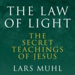The Law of Light, Lars Muhl
