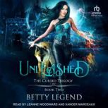 Unleashed, Betty Legend