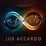 Infinity, Jus Accardo